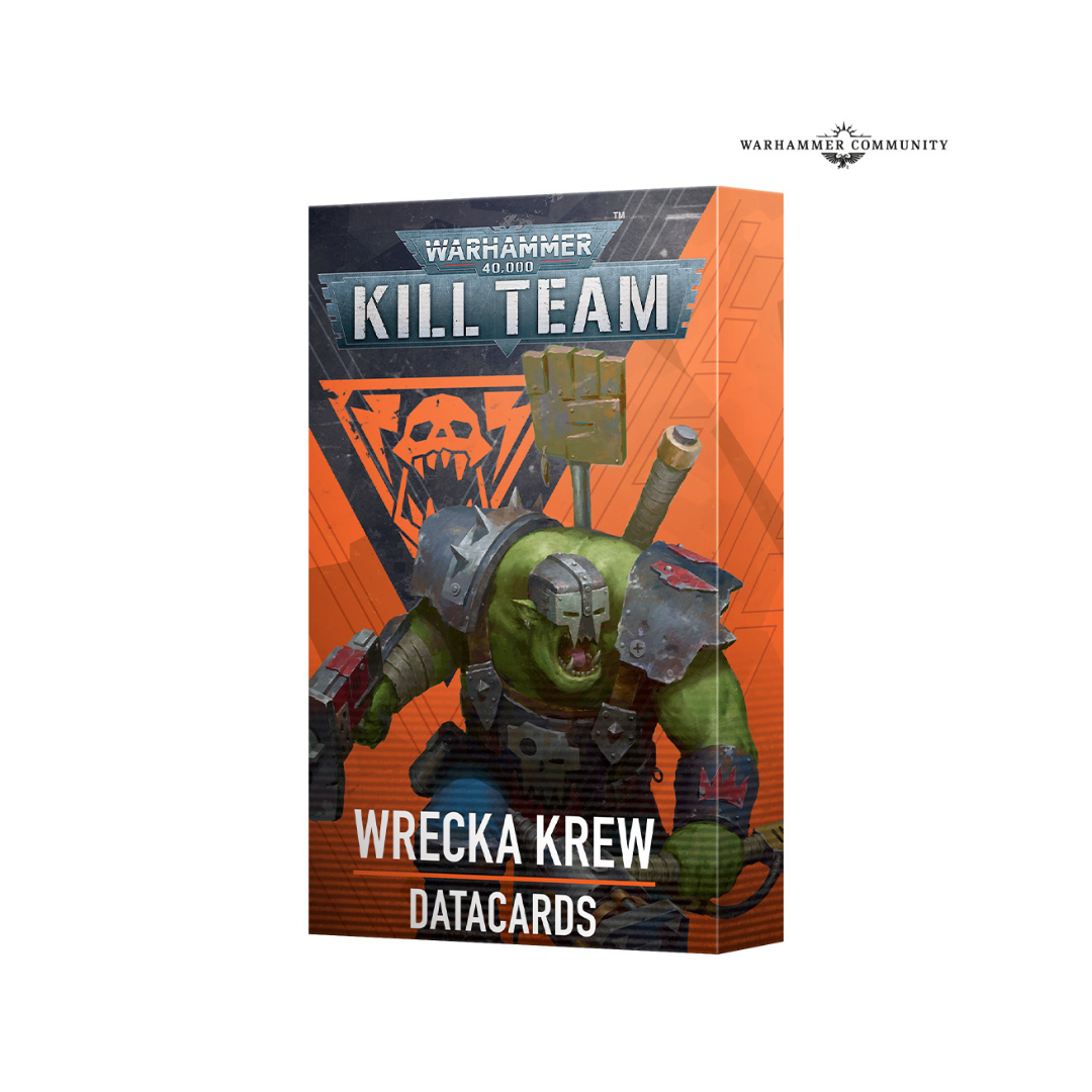 KILL TEAM DATACARDS: WRECKA KREW