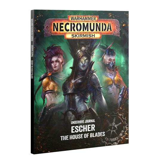 Necromunda: Underhive Journal Escher: House Of Blades