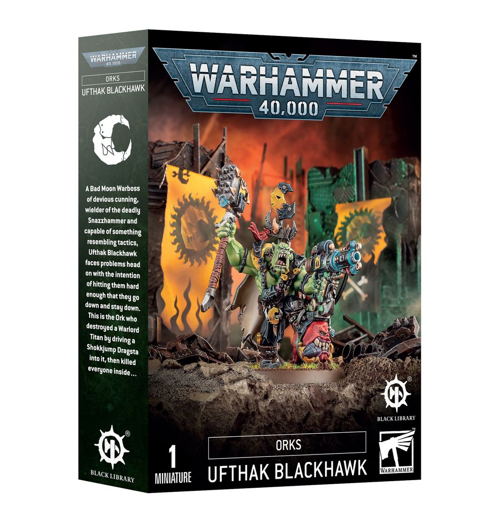 ORKS: UFTHAK BLACKHAWK