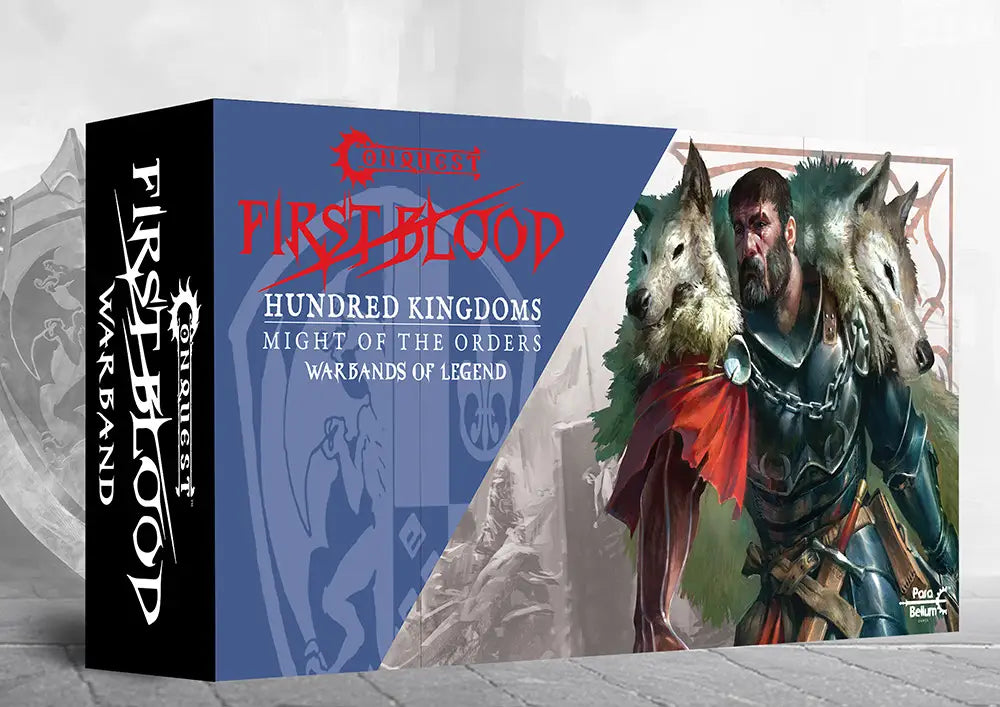 Hundred Kingdoms: Might of the Orders - Warbands of Legend Conquest First Blood New Edition Warband