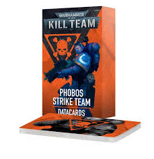 KILL TEAM: DATACARDS PHOBOS STRIKE TEAM