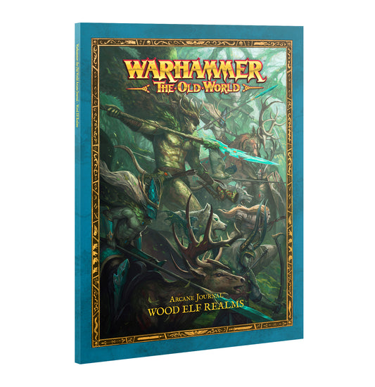 THE OLD WORLD: ARCANE JOURNAL WOOD ELF REALMS - 2025 Ver.