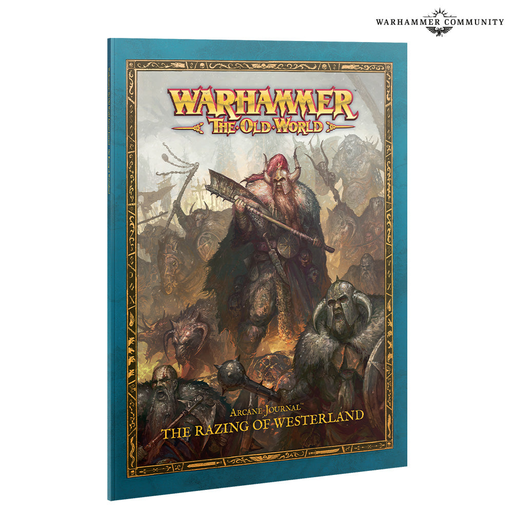 THE OLD WORLD: ARCANE JOURNAL THE RAZING OF WESTERLAND