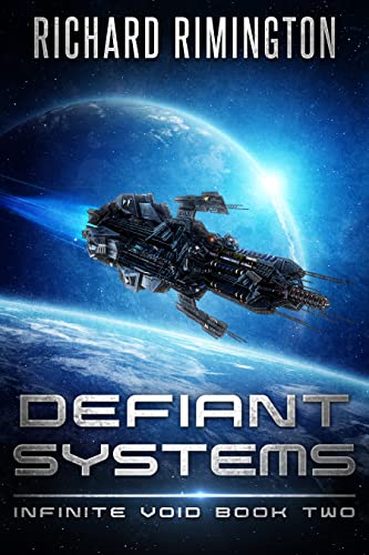 Defiant Systems (Infinite Void Book 2)