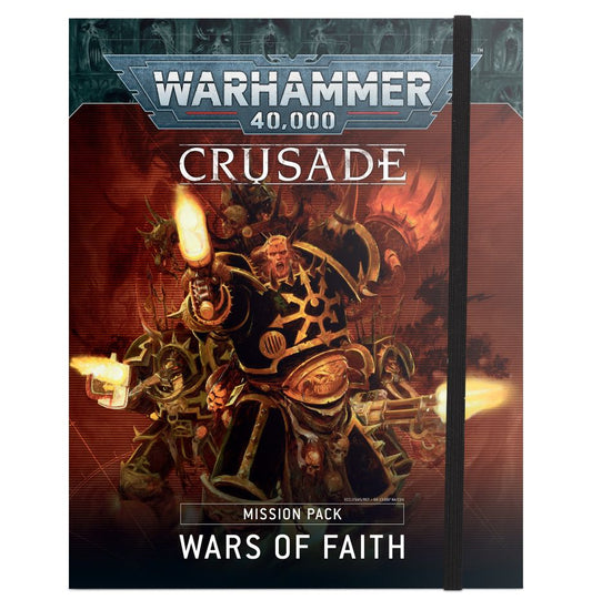 CRUSADE MISSON PACK: WARS OF FAITH (ENG)